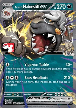 Arven's Mabosstiff ex — Play! Pokémon Prize Pack Series