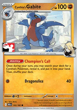 Cynthia's Gabite — Play! Pokémon Prize Pack Series